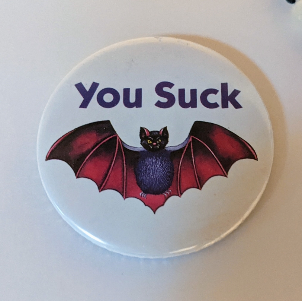 2/$18 VTG You Suck Bat Pinback Button Pin Halloween